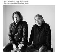 John Paul White Sings Donnie Fritts, Donnie Fritts Sings John Paul White