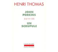 John Perkins / Un Scrupule