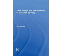 John Phillips and the Business of Victorian Science