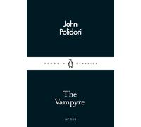 John Polidori The Vampyre (Poche) Penguin Little Black Classics