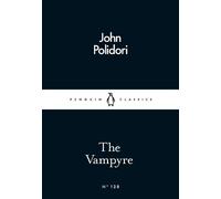 John Polidori The Vampyre (Poche) Penguin Little Black Classics