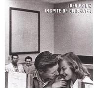 John Prine - in Spite of Ourselves [Import]