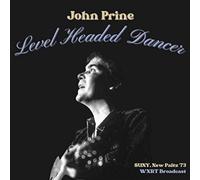 John Prine - Level Headed Dancer, Live New Paltz '73 [Import]