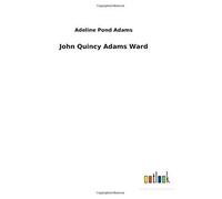 John Quincy Adams Ward