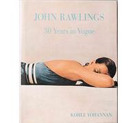 John Rawlings: 30 Years in Vogue