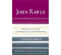 John Rawls by J. Donald Moon J Donald Moon, (Auteur)