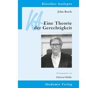 John Rawls: Eine Theorie Der Gerechtigkeit