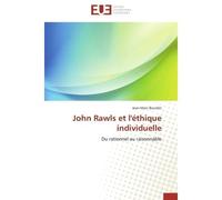 John rawls et l'éthique individuelle - BOURDIN-J - Universitaires Europeennes - broché - Essai