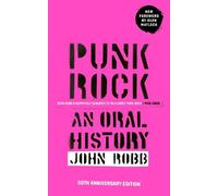 John Robb Punk Rock (Poche)