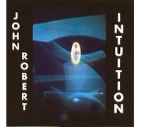 John Robert - Intuition (UK Import)