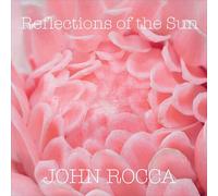 John Rocca - Reflections Of The Sun [Vinyl Lp] Colored Vinyl, Pink