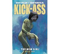 John Romita Jr. - Kick-Ass: The New Girl Volume 1