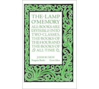 John Ruskin The Lamp of Memory (Poche) Penguin Great Ideas