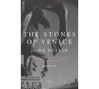 John Ruskin The Stones Of Venice (Poche)