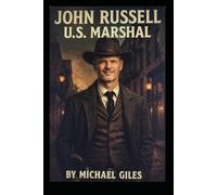 John Russell, U.S. Marshall