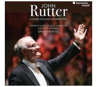 John Rutter – A Clare College Celebration – CD