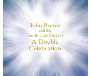 John Rutter and the Cambridge Singers: A Double Celebration
