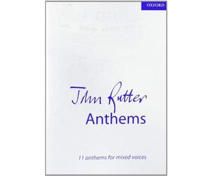 [(John Rutter Anthems: Vocal Score)] [ By (composer) John Rutter ] [July, 2003]