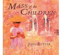 John Rutter - Mass Of The Children And Other Sacred Music - CD - E4z