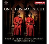 Choir of St.Johns College – On Christmas Night – NAXOS