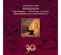 John Rutter – Requiem et autres œuvres chorales – 30 ans Hyperion