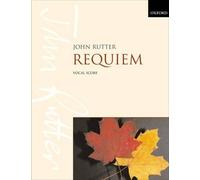 John Rutter – Requiem – Partition vocale – Oxford University Press