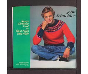 JOHN SCHNEIDER - katey's christmas card / silent night, holy night 45 rpm single