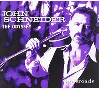 JOHN SCHNEIDER - The Odyssey: Crossroads