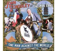 John Schooley & His One - One Man Against The World [Import]