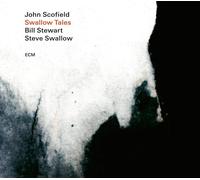 John Scofield, Bill Stewart & Steve Swallow Swallow Tales (Vinyl) 12" Album