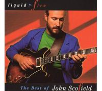 John Scofield - Liquid Fire [Import]