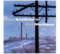 John Scofield & Pat Metheny I Can See Your House from Here (Vinyl) 12" Album
