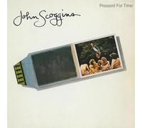JOHN SCOGGINS - Pressed for Time