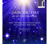 John Scott et Saint Thomas Choir – Dancing Day: Music for Christmas – CD – NAXOS