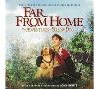 John Scott - Far From Home : The Adventures Of Yellow Dog Bande originale