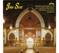 John Scott - The Buzard Organ in All Saints Epis