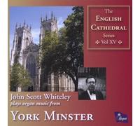 John Scott Whiteley (Organ) - English Cathedral Series Vol.15 York M