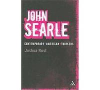 John Searle, Continuum Contemporary American Thinkers Joshua Rust (Auteur)