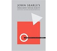 John Searle's Ideas About Social Reality Laurence Moss (Auteur)
