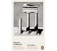 John Sellars - Lessons in Stoicism What Ancient Philosophers Teach U - G245z
