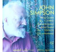 JOHN SIMPSON: STRING QUARTET NO. 1 & 7 - 1SR PERFORMANCE 06/APRIL/2006 - SOUND COLLECTIVE STRING QUARTET