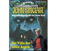 John Sinclair 2463 Die Villa der toten Augen - Logan Dee - Bastei Lübbe - ebook (ePub) - Livre