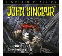 John Sinclair Classics - Die Drachenburg-Folge 31 [Import]