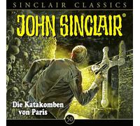 John Sinclair Classics - Folge 50-Die Katakomben Von Paris [Import]