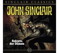 John Sinclair Classics - Sakuro,der Dämon-Folge 5