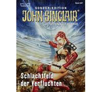 John Sinclair Sonder-Edition 287 Schlachtfeld der Verfluchten - Jason Dark - Bastei Lübbe - ebook (ePub) - Livre