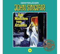 John Sinclair Tonstudio Braun - Das Mädchen Von Atlantis: Teil 1 Von 3-Folge 78