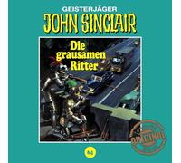 John Sinclair Tonstudio Braun - Die Grausamen Ritter-Folge 64