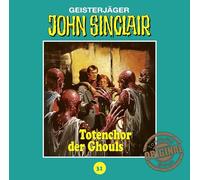 John Sinclair Tonstudio Braun - Totenchor des Ghouls-Folge 31 [Import]
