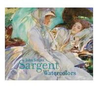 John Singer Sargent Watercolors by Teresa A. Carbone Hirshler Carbone (Auteur)